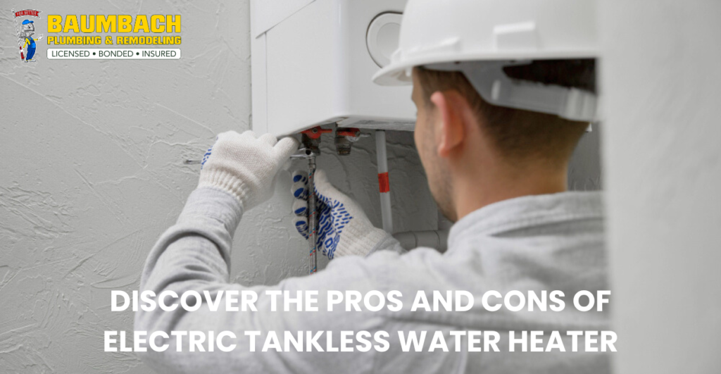 Pros and Cons of Electric Tankless Water Heater