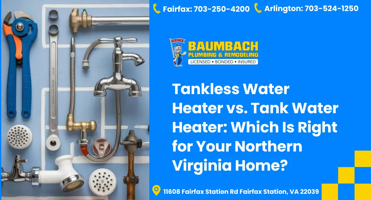 Tankless vs Tank Water Heater: Northern VA Guide