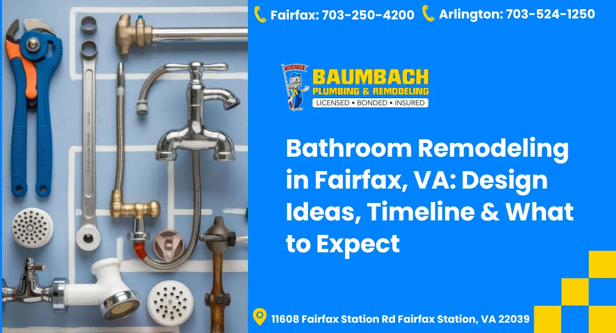 Expert Bathroom Remodeling Fairfax VA | Baumbach Plumbing