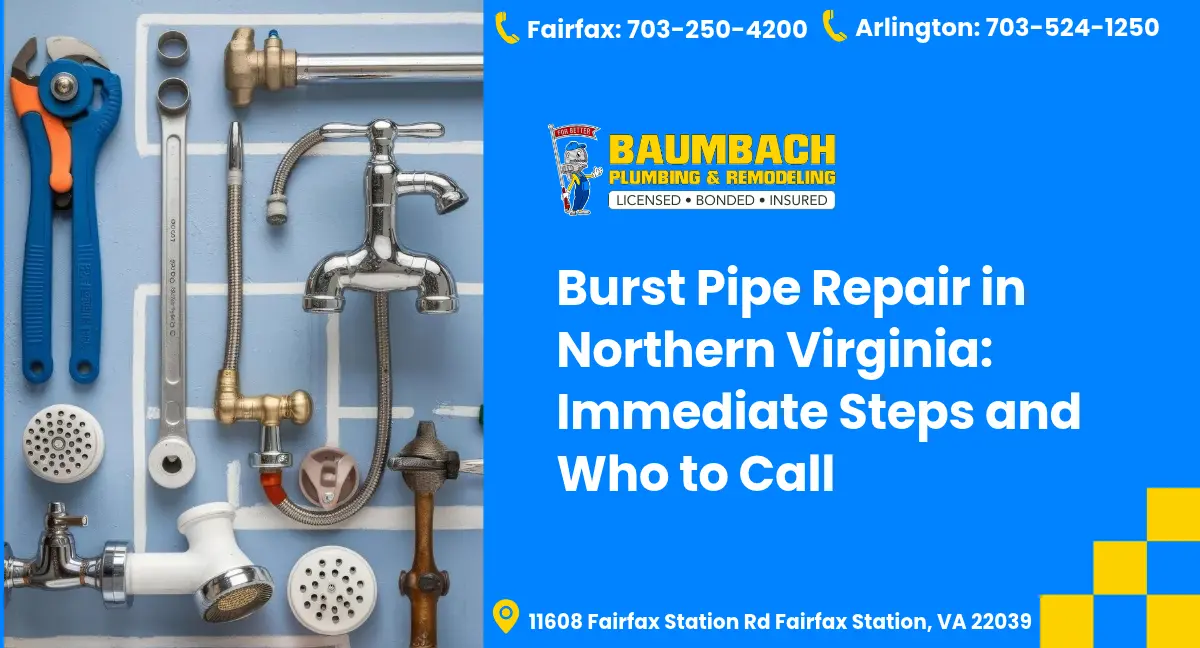 Burst Pipe Repair in Northern Virginia | Fast 24/7 Response