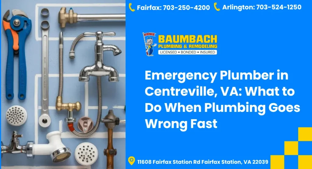 Emergency Plumber in Centreville, VA | Fast 24/7 Response