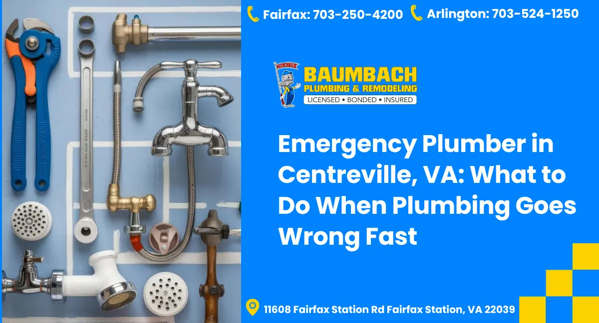 Emergency Plumber in Centreville, VA | Fast 24/7 Response